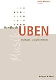 Handbuch Üben - Grundlagen - Konzepte - Methoden (BV 314)