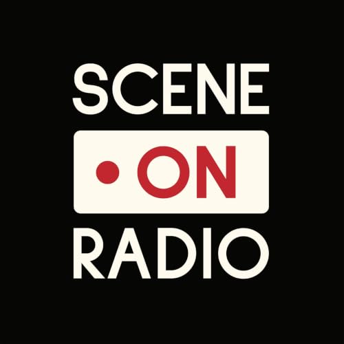 Scene on Radio cover art