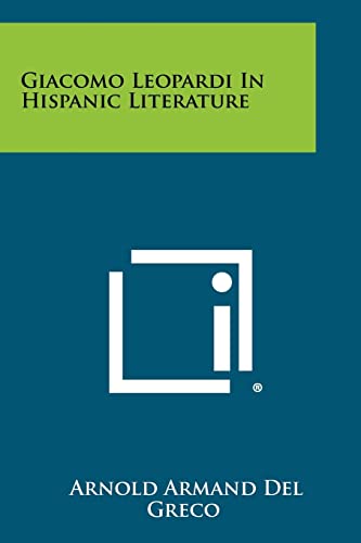 Giacomo Leopardi in Hispanic Literature