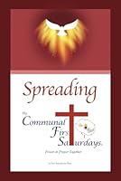 Spreading the Communal First Saturdays 1951233107 Book Cover