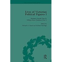 Lives of Victorian Political Figures, Part I, Volume 3