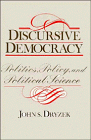 Discursive Democracy: Politics, Policy, and Political Science