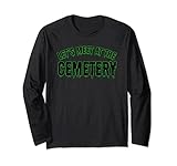 Let's Meet At The Cemetery