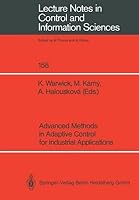 Advanced Methods in Adaptive Control for Industrial Application (Lecture Notes in Control and Information Sciences) 0387538356 Book Cover