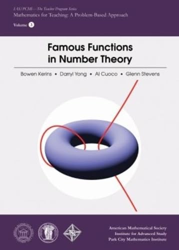 Famous Functions in Number Theory (IAS/PCMI-The Teacher Program Series)