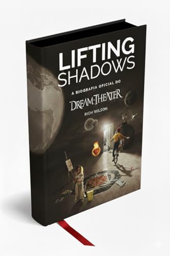 Lifting Shadows: A biografia oficial do Dream Theater