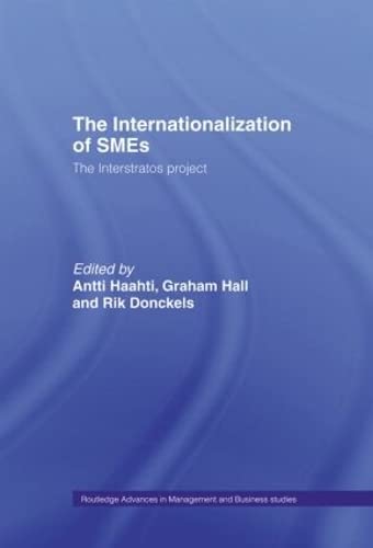 The Internationalization of Small to Medium Enterprises: The Interstratos Project (Routledge Advances in Management and Business Studies)