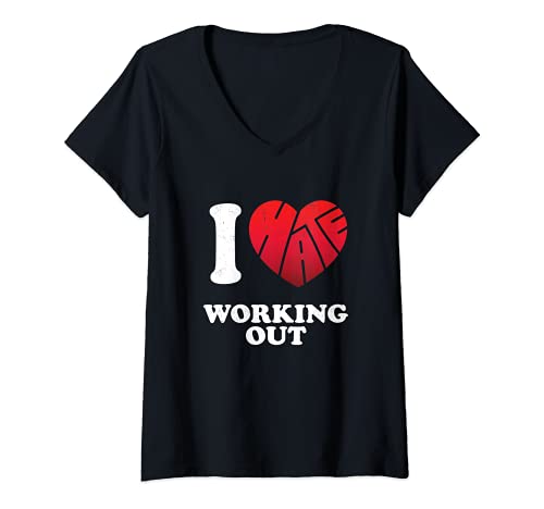 Mujer I Love to Hate Working Out | I Heart Exercise Camiseta Cuello V