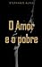 O amor e o pobre