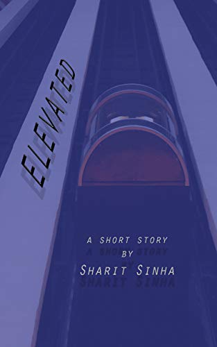 Elevated (English Edition)