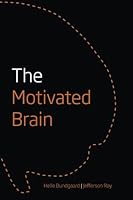 The Motivated Brain 1499698372 Book Cover