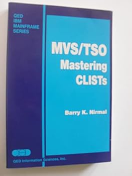 Paperback MVS/TSO: Mastering CLISTs (QED IBM mainframe series) Book