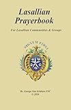 Lasallian Prayerbook: For Lasallian Communities & Groups