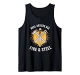 Real Artists Use Fire and Steel Knife Forger Crafting Tank Top