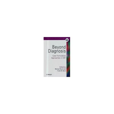Beyond Diagnosis