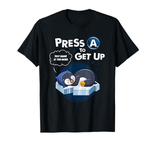 Press A To Get Up This Game Is Too Hard Lazy Gamer Pingouin T-Shirt