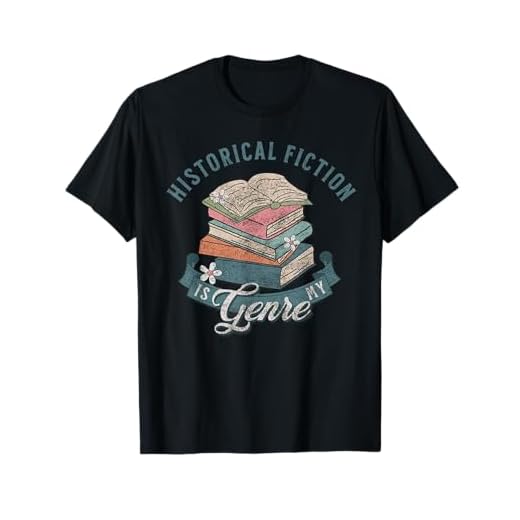 Cute Historical Fiction Genre Book Lover For Avid Reader Bo T-Shirt