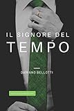 kme audio  IL SIGNORE DEL TEMPO (KME, Band 1)