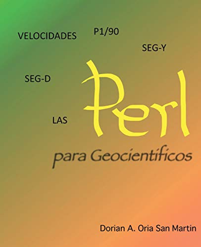 Perl Para Geocientíficos (Spanish Edition)