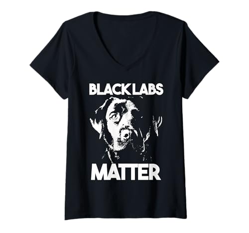 Womens Funny Black Labs Matter Mens Womens Gift V-Neck T-Shirt