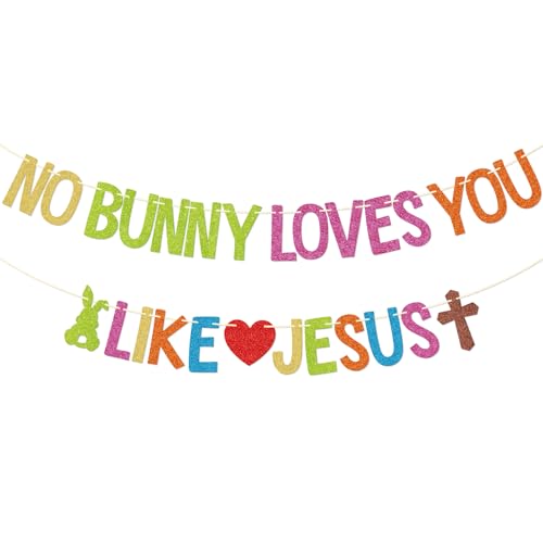 No Bunny Loves You Like Jesus Banner - Easter Decorations for Home and Church Party - Religious Spring Seasonal Sign - Christian Bunny Decor for Church by Little Man - Used condition - US$7.32