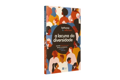A lacuna da diversidade: quando boas intenções geram verdadeiras mudanças culturais
