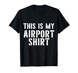 This is My Airport Shirts Family Travel Lover T-Shirt