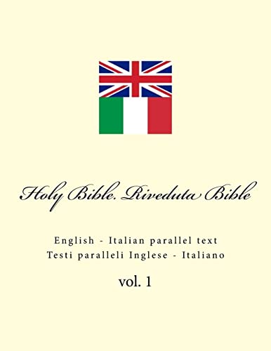 Holy Bible. Riveduta Bible: English - Italian parallel text. Testi paralleli Inglese - Italiano