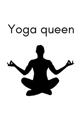 Yoga Queen: 6x9 minimalist funny Journal for Everyday Notes and Thoughts, Daily Notebook with 120 lined pages, Monthly Tracker; a perfect gift for yoga and fitness lovers