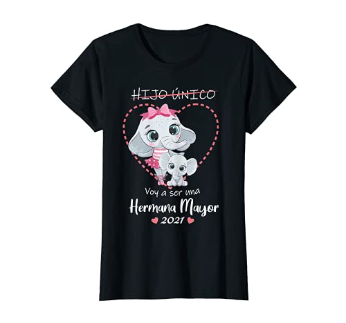 Voy a ser una hermana mayor 2021 Anuncia embarazo hijo único Camiseta