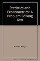 Statistics and Econometrics: A Problem-Solving Text 0839106947 Book Cover