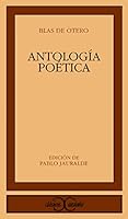 Antología poética 8497402251 Book Cover