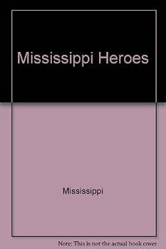 Hardcover Mississippi Heroes Book