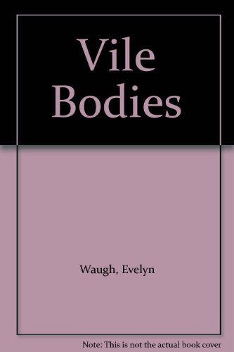 Vile Bodies B002CZJ3JA Book Cover