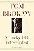 A Lucky Life Interrupted: A Memoir of Hope