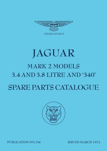  Jaguar Mark 2 Models 3.4, 3.8 & 340 Spare Parts Catalogue: J34