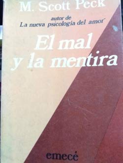 El Mal y La Mentira 9500407744 Book Cover