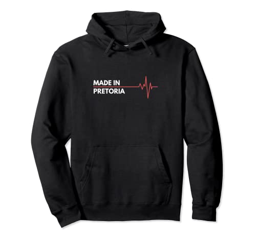 Made In Pretoria South Africa Place Of Birth Hometown Pullover Hoodie