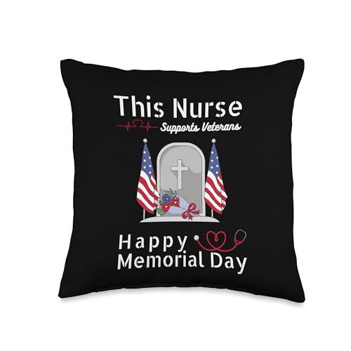 This Nurse Supports Veterans Memorial Day Healthcare Throw Pillow