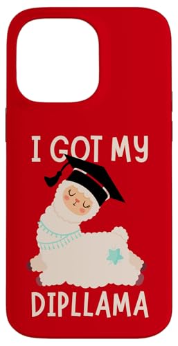 Funny Graduate Design I Got My Dipllama Llama Pun Graduation Carcasa para iPhone 14 Pro Max