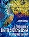 A First Course in Digital Systems Design: An Integrated Approach