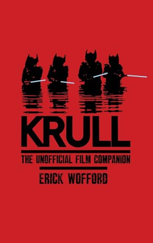 Krull - The Unofficial Film Companion