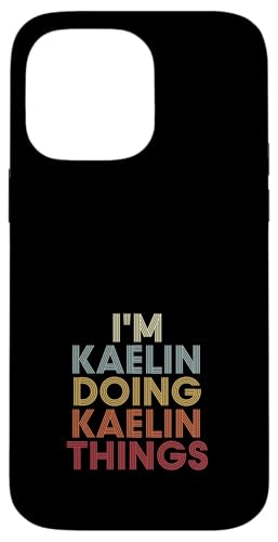Kaelin Name Kaelin Personalized Name First Given �X�}�z�P�[�X iPhone 14 Pro Max �p