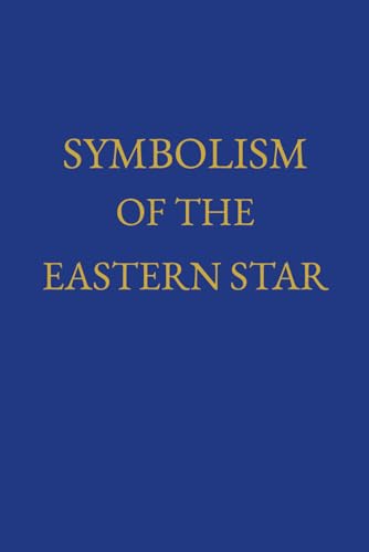 Symbolism of the Eastern Star
