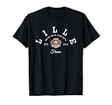 Lille France Souvenir Lille Cadeau Lille Fan Voyage France T-Shirt
