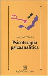 Vedi scheda su Amazon Psicoterapia psicoanalitica