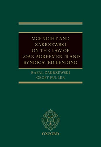 McKnight and Zakrzewski on The Law of Loan Agreements and Syndicated Lending