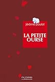 petite ourse brun  Les quelques fantaisies sans importance de la petite ourse (French Edition)
