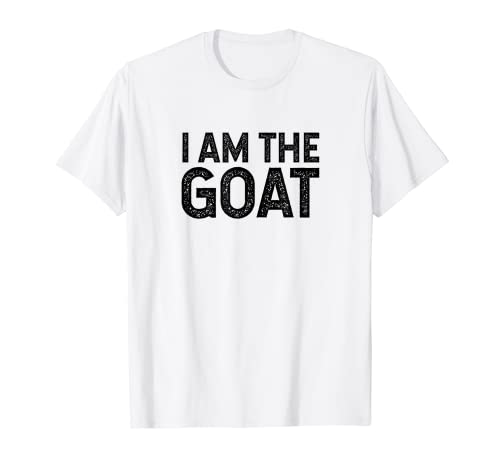 Camiseta I Am The Goat Camiseta