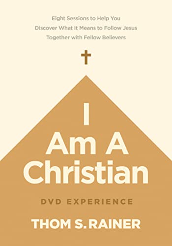 I Am a Christian DVD Experience: Eight Sessions to Help